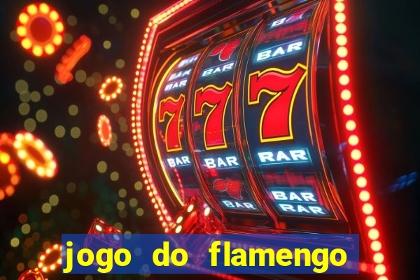 jogo do flamengo multi canais